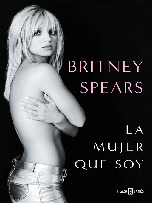 Title details for La mujer que soy by Britney Spears - Available